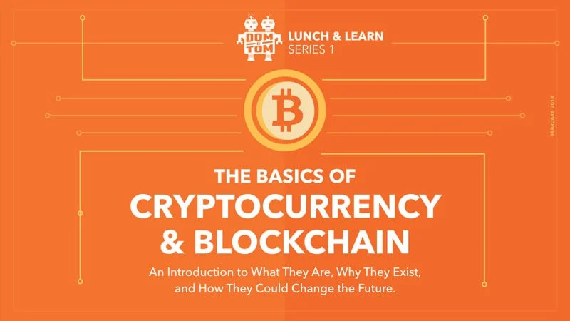 The Basics of Cryptocurrency & Blockchain